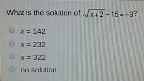 What is the solution of √x+2-15=-3?
