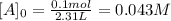 [A]_0=\frac{0.1mol}{2.31L} =0.043M