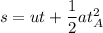 s=ut+\dfrac{1}{2}at_{A}^2