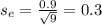 s_e = \frac{0.9}{\sqrt{9}} = 0.3