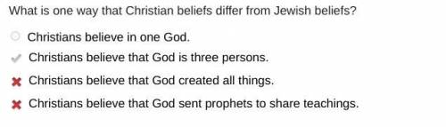 What is one way that Christian beliefs differ from Jewish beliefs?

Christians believe in one God.
C
