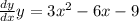 \frac{dy}{dx} y = 3x^2-6x-9