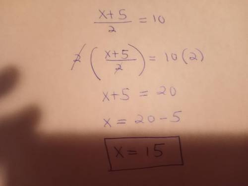 X+5/2=10 linear equations step by step explantion
