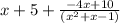 x+5+\frac{-4x+10}{(x^{2}+x-1)}