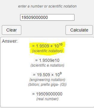 Can you write 19,509,000,000 in scientific notation move the decimal)