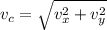 v_c = \sqrt{v_x^2 + v_y^2}