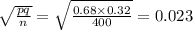 \sqrt{\frac{pq}{n}}=\sqrt{\frac{0.68 \times 0.32}{400}}= 0.023