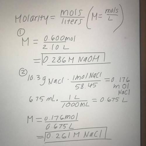 Calulate the molarity

The first solution contains 0.600 mol of NaOH in 2.10 L of solution.
The seco