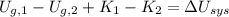 U_{g,1}-U_{g,2} +K_{1}-K_{2} = \Delta U_{sys}