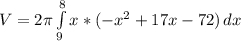 V=2\pi \int\limits^8_9 {x*(-x^{2}+17x-72)} \, dx