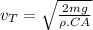 v_{T}=\sqrt{\frac{2mg}{\rho.CA} }