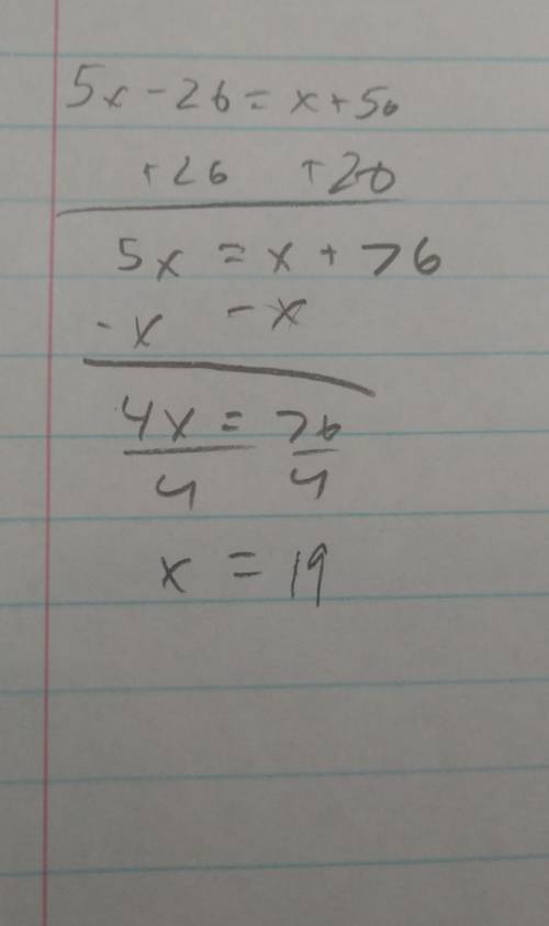 5x - 26 = x + 50, then the value of x i