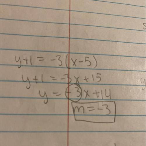 What is the slope of the following equation?
y + 1 = -3 (x - 5)