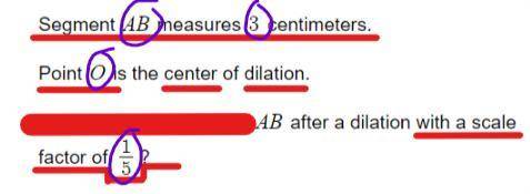 1. Segment AB measures 3 cm. Point O is the center of dilation. How long is the image of AB after a