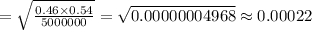 =\sqrt{\frac{0.46\times 0.54}{5000000}}=\sqrt{0.00000004968}\approx0.00022