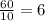 \frac{60}{10}  = 6 \\