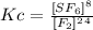 Kc=\frac{[SF_6]^8}{[F_2]^2^4}