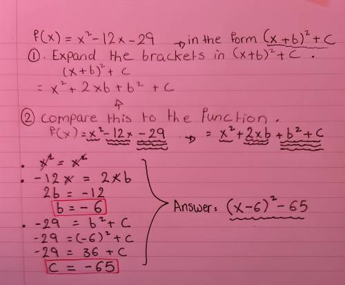 Rewrite the function by completing the square.
f(x) = x² – 12x – 29