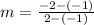 m=\frac{-2-(-1)}{2-(-1)}