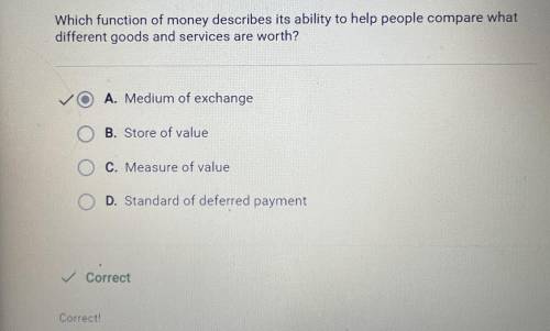 Which function of money describes its ability to help people compare what different goods and servic