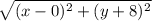 \sqrt{(x-0)^2+(y+8)^2}