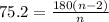 75.2 = \frac {180(n-2)}{n}