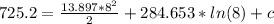 725.2  = \frac{13.897* 8^2 }{2}  + 284.653 * ln(8) + c