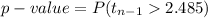 p-value=P(t_{n-1}2.485)
