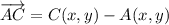 \overrightarrow{AC} = C(x,y)-A(x,y)