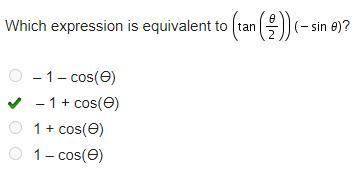 Which expression is equivalent to (tangent (StartFraction theta Over 2 EndFraction) ) (negative sine
