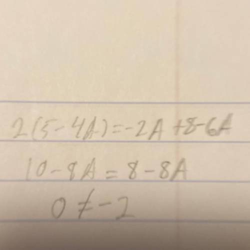 Solve: 2(5-4A)=-2A+8-6A