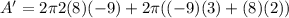 A'=2\pi 2(8)(-9)+2\pi ((-9) (3)+(8)(2))