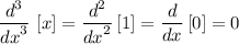 \displaystyle \frac{d^3}{{d x}^3}\, \left[ x \right] = \frac{d^2}{{d x}^2} \left[1\right] = \frac{d}{{d x}} \left[0 \right]  = 0