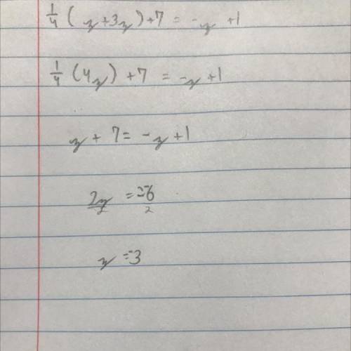 1/4(z +3z)+ 7=−z + 1 please help with this ive been stuck