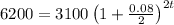 6200=3100\left(1+\frac{0.08}{2}\right)^{2t}