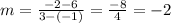 m = \frac{-2 - 6}{3 - (-1)} = \frac{-8}{4} = -2