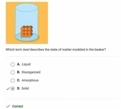 Heloop. Question 6 of 10

Which term best describes the state of matter modeled in the beaker?
A. Di