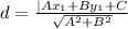 d = \frac{|Ax_1+By_1+C}{\sqrt{A^2+B^2}}