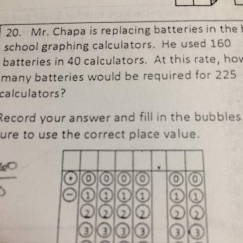 Ihave a math problem it says: he used 160 batteries in 40 calculators. how many batteries are requi