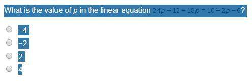 20 points what is the value of p in the linear equation ?  −4 −2 2
