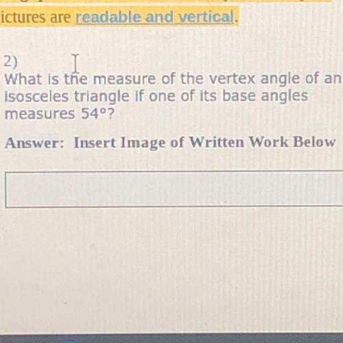 What is the measure of the vertex angle of an isosceles triangle if one of its base angles 54&lt;