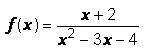 Identify the vertical asymptote(s) of the function. answer fast  x = -4 x = -2