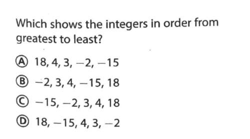 Which shows the integers in order from greatest to least?