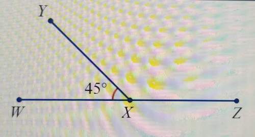 Assuming thay line wxz is straight, what are the measure and classification of angle yxz? a. 1