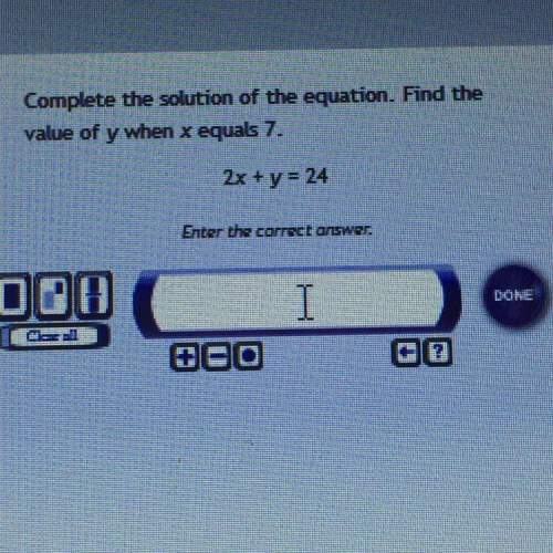Complete the solution of the equation. find the value of y when x equals 7