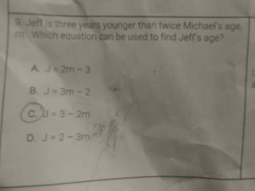 Jess is 3 years younger than twice michaels age m which equation can be used to find jeff's age