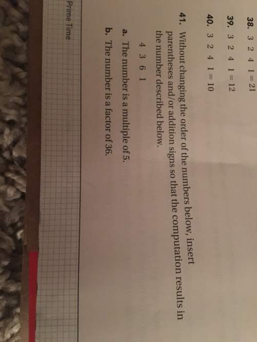 Answer asap  not hard just dont understand 41 (a and b go with it)