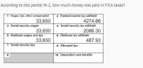 According to this partial w-2, how much money was paid in fica taxes?  a) $4274.66