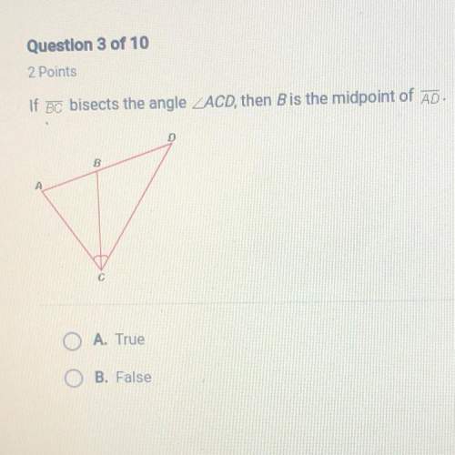 If bc bisects the angle acd, then b is the midpoint of ad