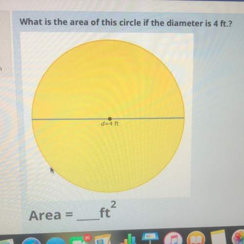 What is the area of this circle if the diameter is 4ft